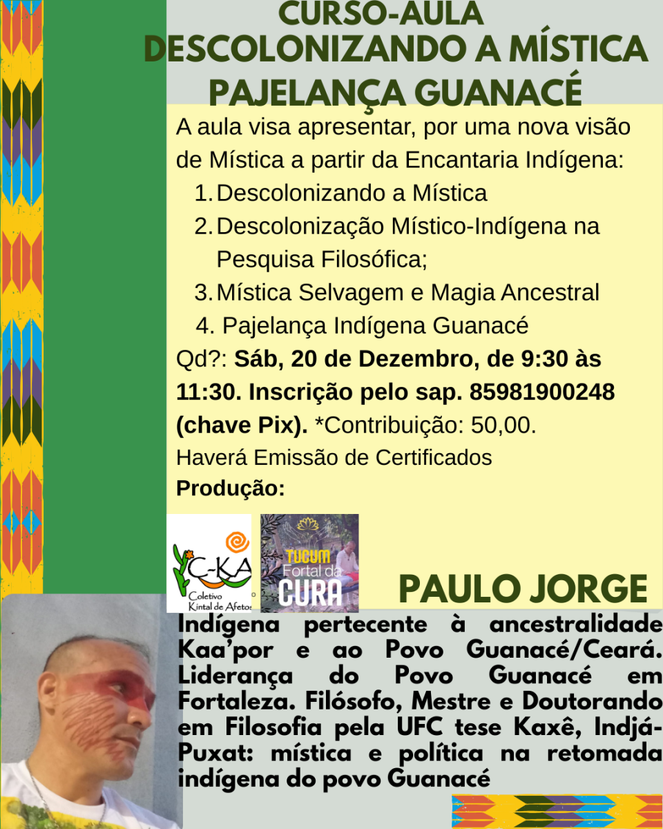 A ultima aula - Descolonizando a Mística pela Pajelança Guanacé - do Curso Descolonização Indígena, surge com intuito de descolonizar o processos colonizador europeu sobre nós indígenas no que tange às praticas espirituais e reiligiosas. Ressaltamos a prática mais importante para nós Guanacé: a Pajelança. Através desta descolonizamos e lutamos social-politicamente com nossa ancestralidade, nosso povo em novas linhas de combate anticapitalista.